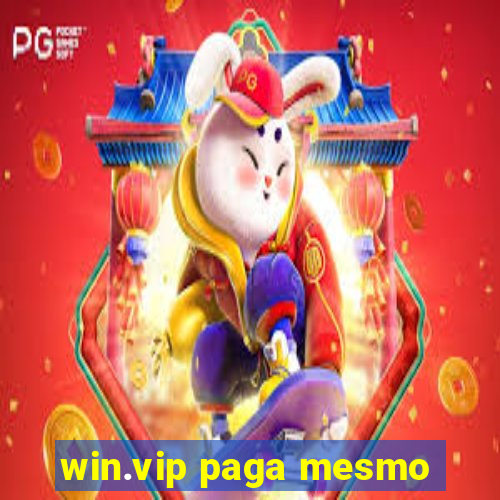 win.vip paga mesmo